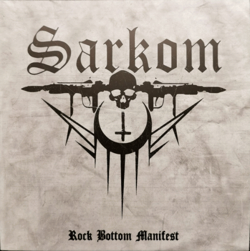 Sarkom : Rock Bottom Manifest
